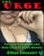 The Urge 3: A FemDom and Male Chastity Erotic Novella - The Urge, #3