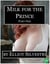 Milk for the Prince (Part One)