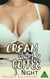 Cream in My Coffee 3. Night: An Erotic Novel of Sweet, Creamy Lactation - Coffee Cream, #3