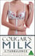 Cougar’s Milk 3: Turbulence - Cougar's Milk, #3
