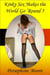 Kinky Sex Makes the World Go ’Round 5