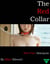 The Red Collar Part Two: Disrepute