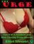 The Urge 4: A FemDom and Male Chastity Erotic Novella - The Urge, #4