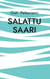 Salattu Saari - Haaksirikko