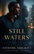Still Waters - The Elevation Series, #3