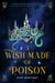A Wish Made of Poison