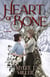 Heart of Bone