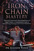 Iron Chain Mastery