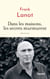 Dans les maisons, les secrets murmurent