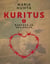 Kuritus 1 - Rakkaus ja väkivalta