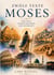 Zwölf Texte Moses - Eine Figur. Tausend Gesichter. Eine Geschichte.