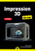 Impression 3D pour les Nuls poche - 2e édition, imprimante 3D, moule, lego, plastic