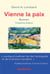 Vienne la paix