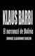 KLAUS BARBI - EL NARCONAZI DE BOLIVIA
