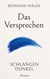 Das Versprechen - SCHLANGENDUNKEL Roman