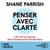 Penser avec clarté - L'art et la science de la bonne prise de décision
