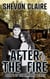 After The Fire - Zamiarup Series, #2