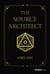 The Source Architect - Meditations on Form, Death, and the Geometry of Being