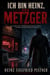 Ich bin Heinz, der Metzger