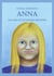 Anna - Das Leben ist ein grosses Abenteuer