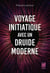 Voyage initiatique du druide moderne