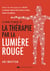 Le guide essentiel de la thérapie par lumière rouge