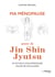 Ma ménopause avec le Jin Shin Jyutsu - 45 rituels d'acupressure pour me soulager