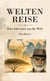 Weltenreise - Eine Idee reist um die Welt
