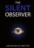 The Silent Observer