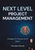 Next Level Project Management: Intelligente Prozesse mit AI - Strategien und Standards für die erfolgreiche Implementierung von Künstlicher Intelligenz in agilen und skalierten Umgebungen