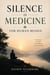 Silence is Medicine for Human Beings