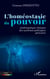 L'homéostasie du pouvoir - Anthropologie clinique des systèmes politiques africains