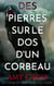 Des pierres sur le dos d’un corbeau - La Trilogie de Deal, #2