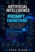 Artificial Intelligence for Prompt Engineering