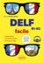 DELF facile (B1-B2) - B1-B2