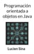 Programación orientada a objetos en Java