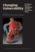 Changing Vulnerability - On Fatbergs, Fentanyl, Ethnography, and Other Troublesome Things