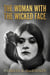 The Woman with the Wicked Face - A Novel Inspired by the Life of Theda Bara