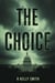 The Choice