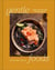 Gentle Foods - Recipes That Feel Good to Make and Eat