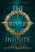 The River Infinite