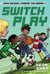 Switch Play