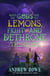 When the Gods Give You Lemons, Fight and Dethrone the Gods