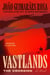 Vastlands: The Crossing - A Novel