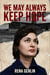 Hope Over Ashes - A Survivor's Memoir of the Warsaw Ghetto