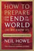 How to Prepare for the End of the World (As We Know It) - Knowledge and Tools for Dangerous Times