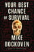 Your Best Chance of Survival - A Novel