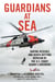 Guardians at Sea - Daring Rescues and Death-Defying Heroism by the U.S. Coast Guard's Aircrews