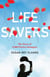 Life Savers - The Story of 8,000 Perfect Strangers