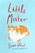 Little Mister - A Novel